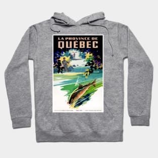 Vintage Travel Poster Canada La Province de Quebec Hoodie